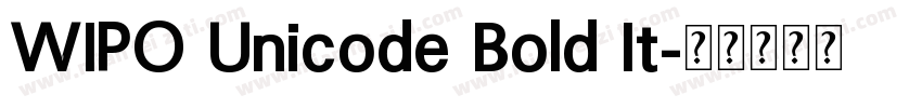 WIPO Unicode Bold It字体转换